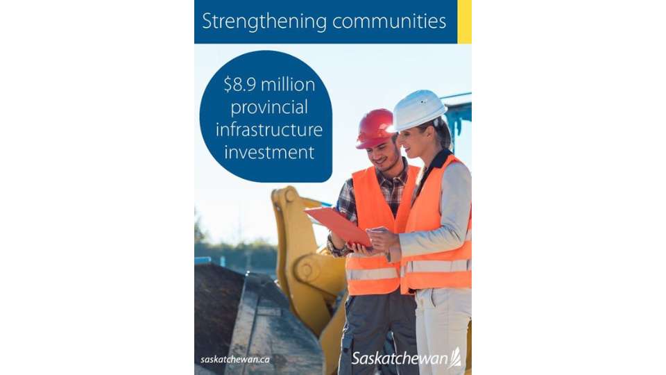 Canada and Saskatchewan Invest in Infrastructure Projects to Strengthen Communities